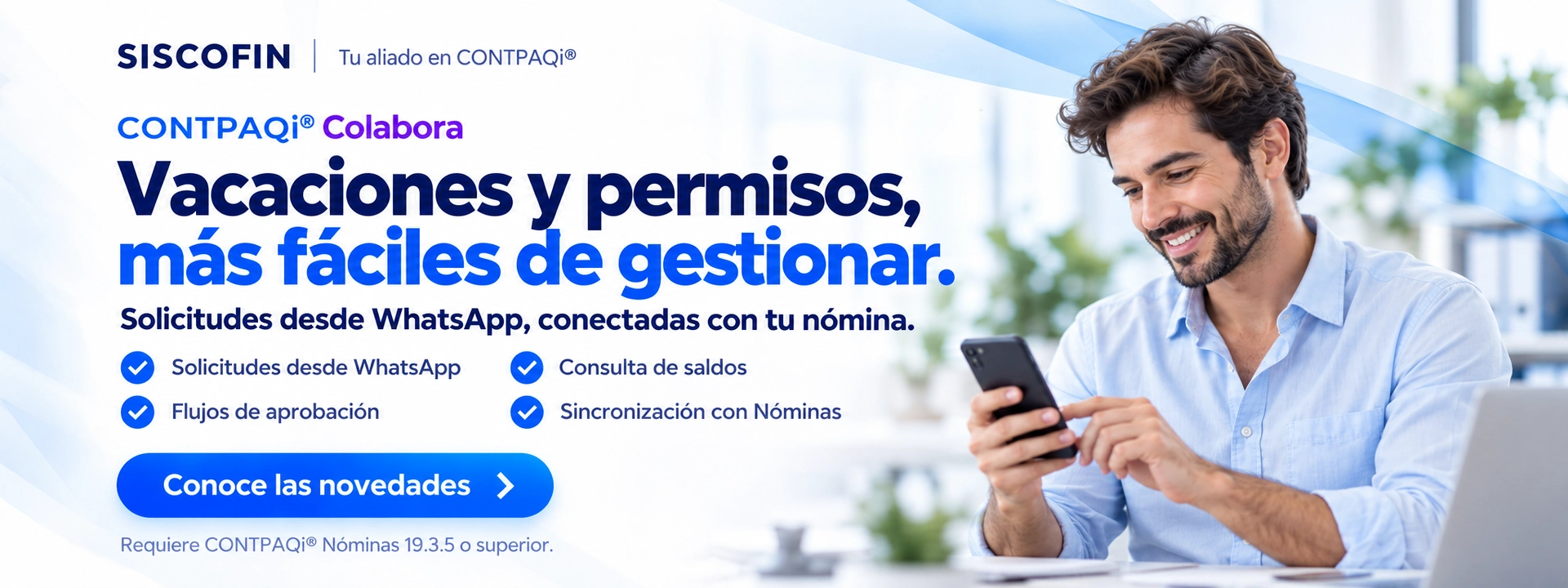 Vacaciones y permisos con CONTPAQi Colabora y Nóminas